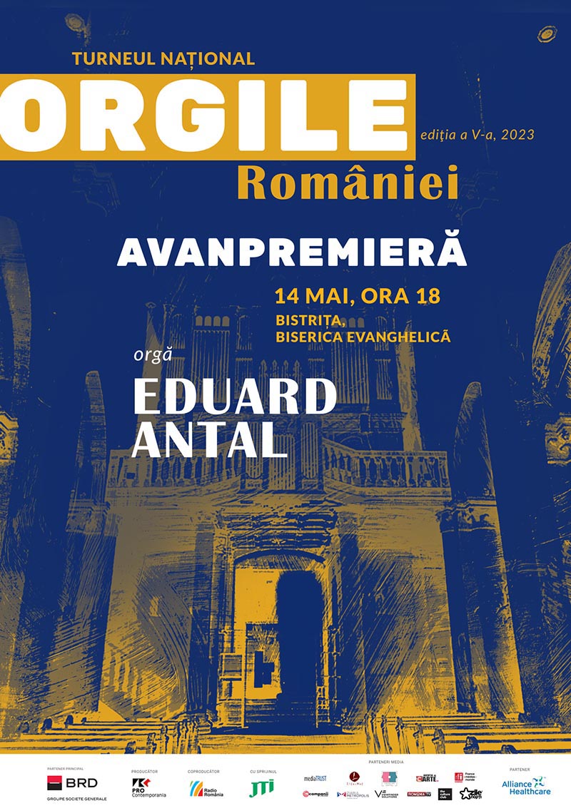 afis poster Turneul Național Orgile României V eduard iosif antal organist